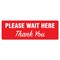 Signmission Please Wait Here Thank You Non-Slip Floor Graphic, 16" x 16", FD-R-16-99983 FD-R-16-99983 - alternate 1